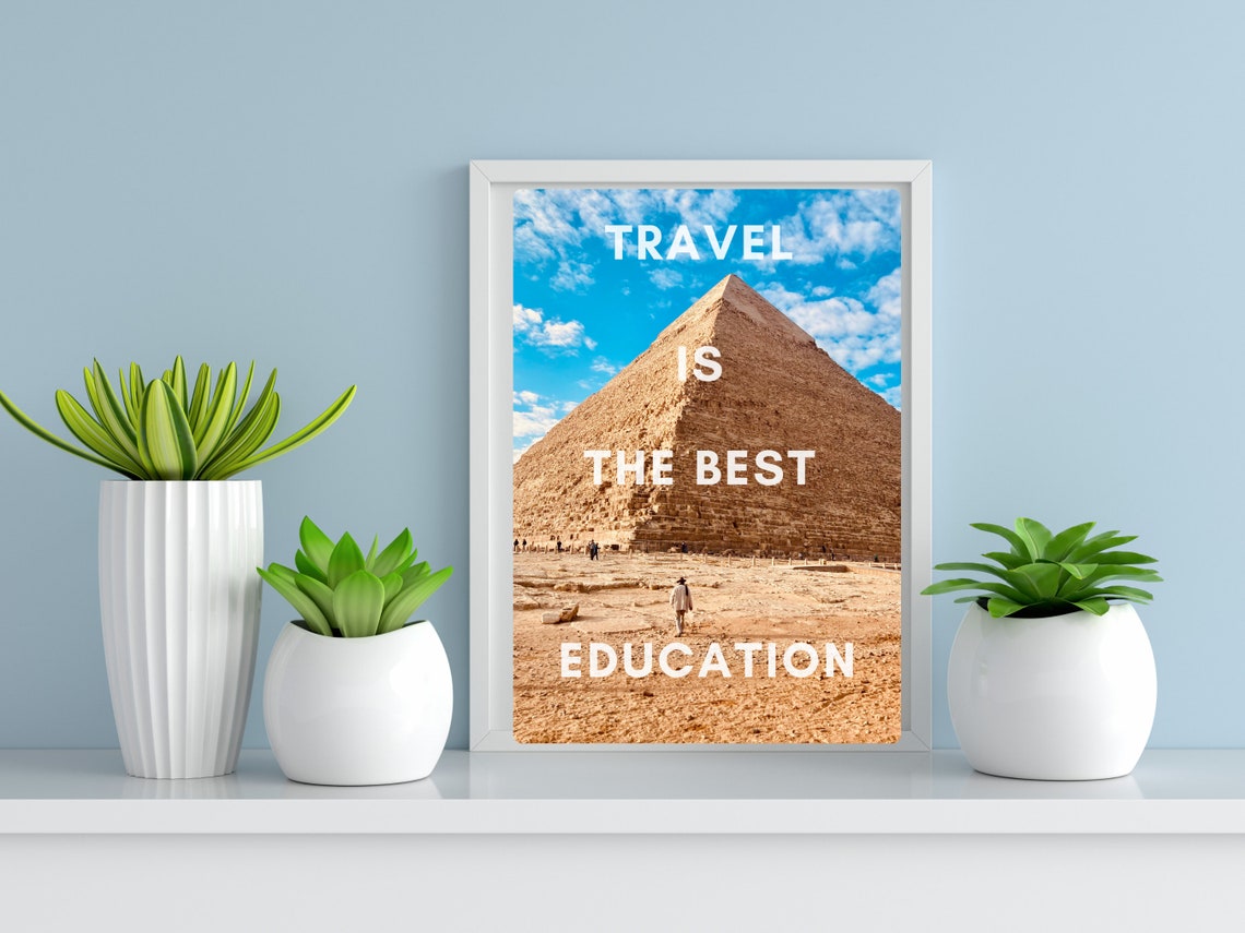 Giza Pyramid Egypt Color Travel Is Best Education Quote Photo Poster - Image 2