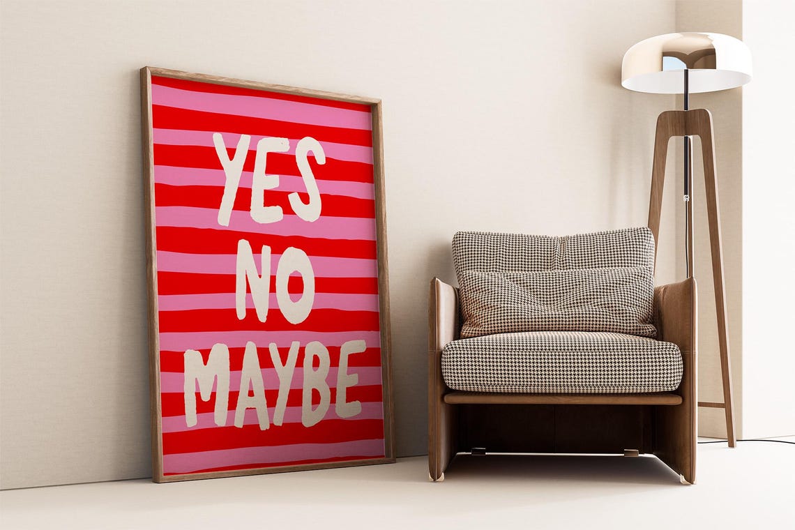 Yes No Maybe Bold Typography Print With Red And Pink Stripes