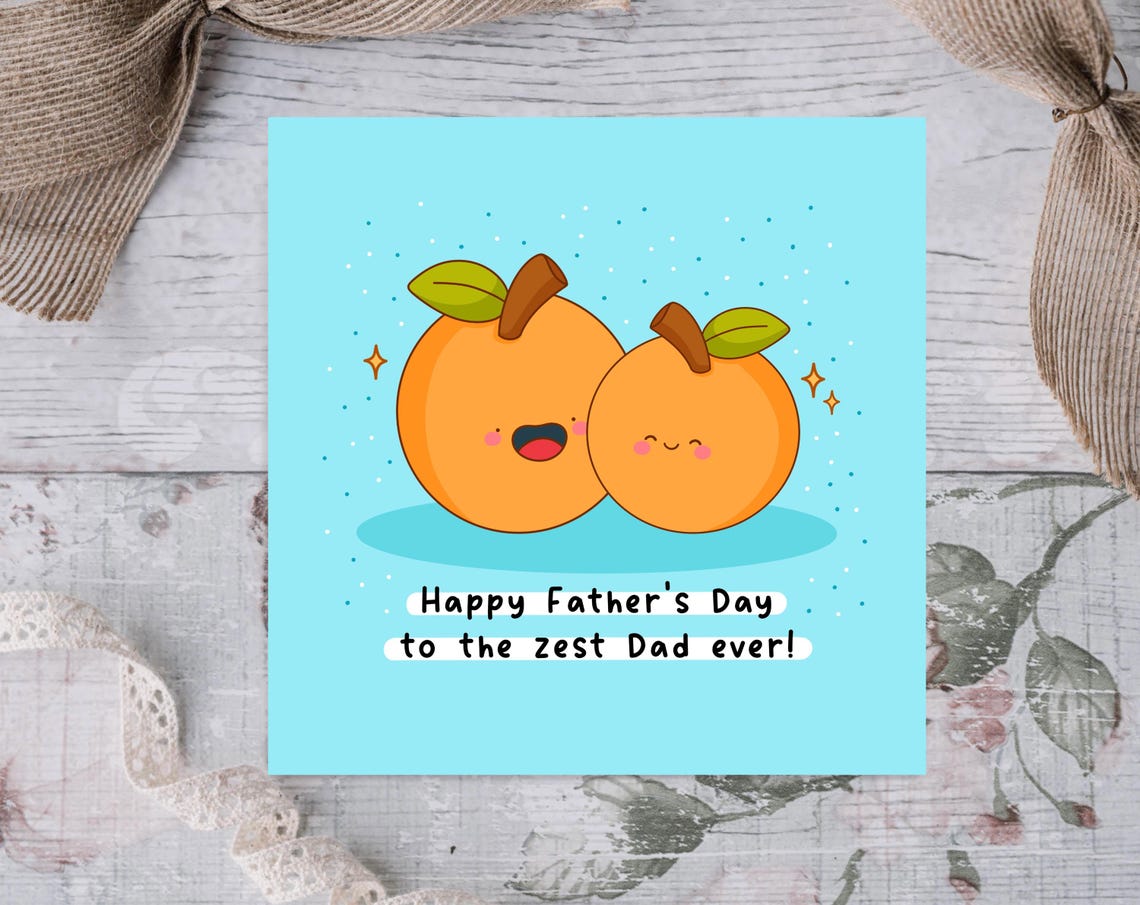 Happy Fathers Day To The Zest Dad Ever Kawaii Orange Fruit Poster - Image 2
