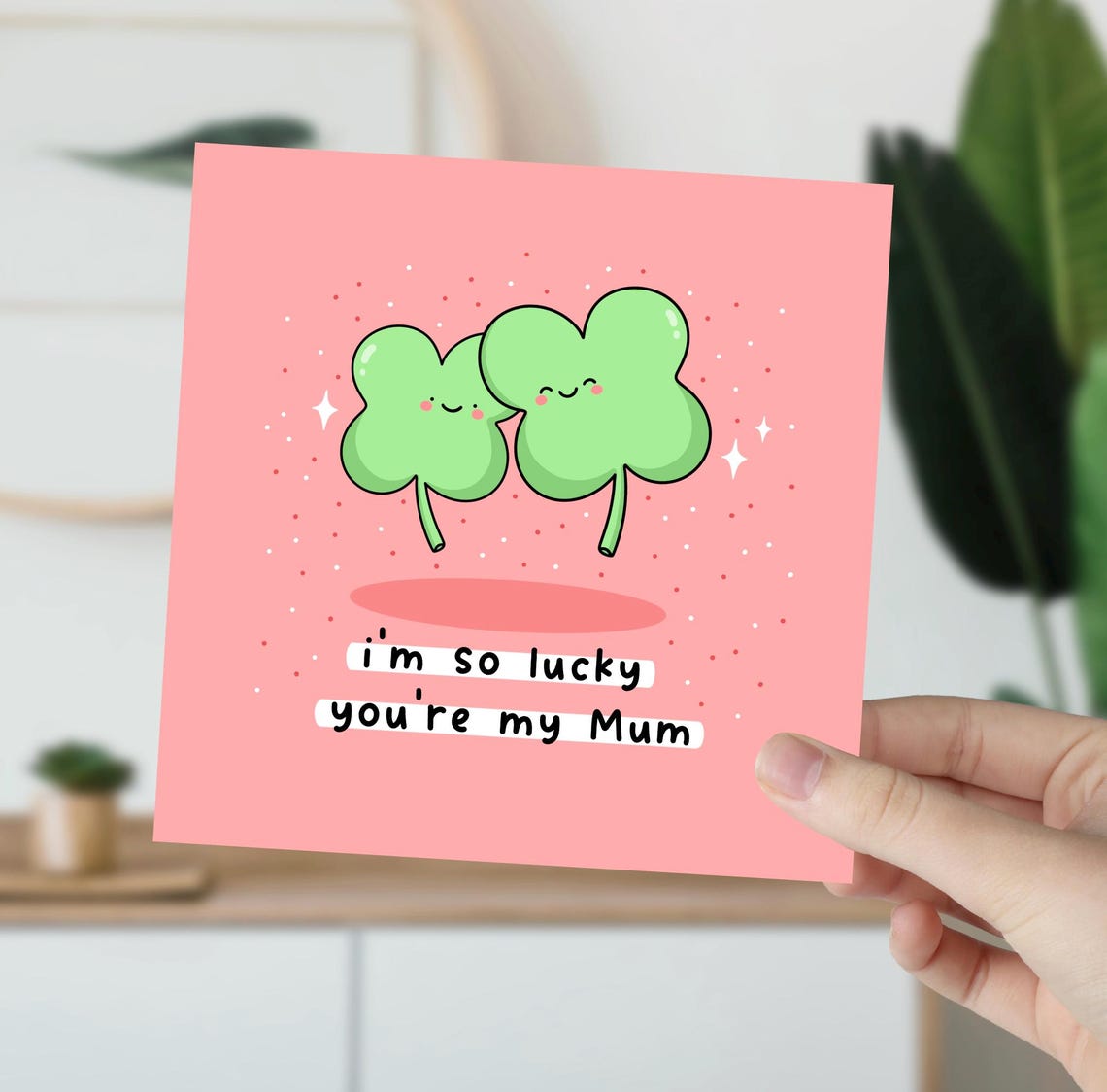 Kawaii I Am So Lucky You Are My Mum Four-Leaf Clover Pun Print - Image 6