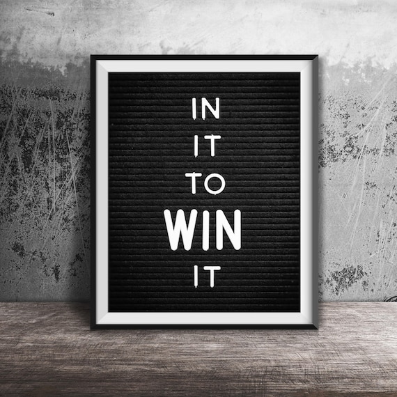 In It to Win It Black Letter Board Motivational Quote Poster