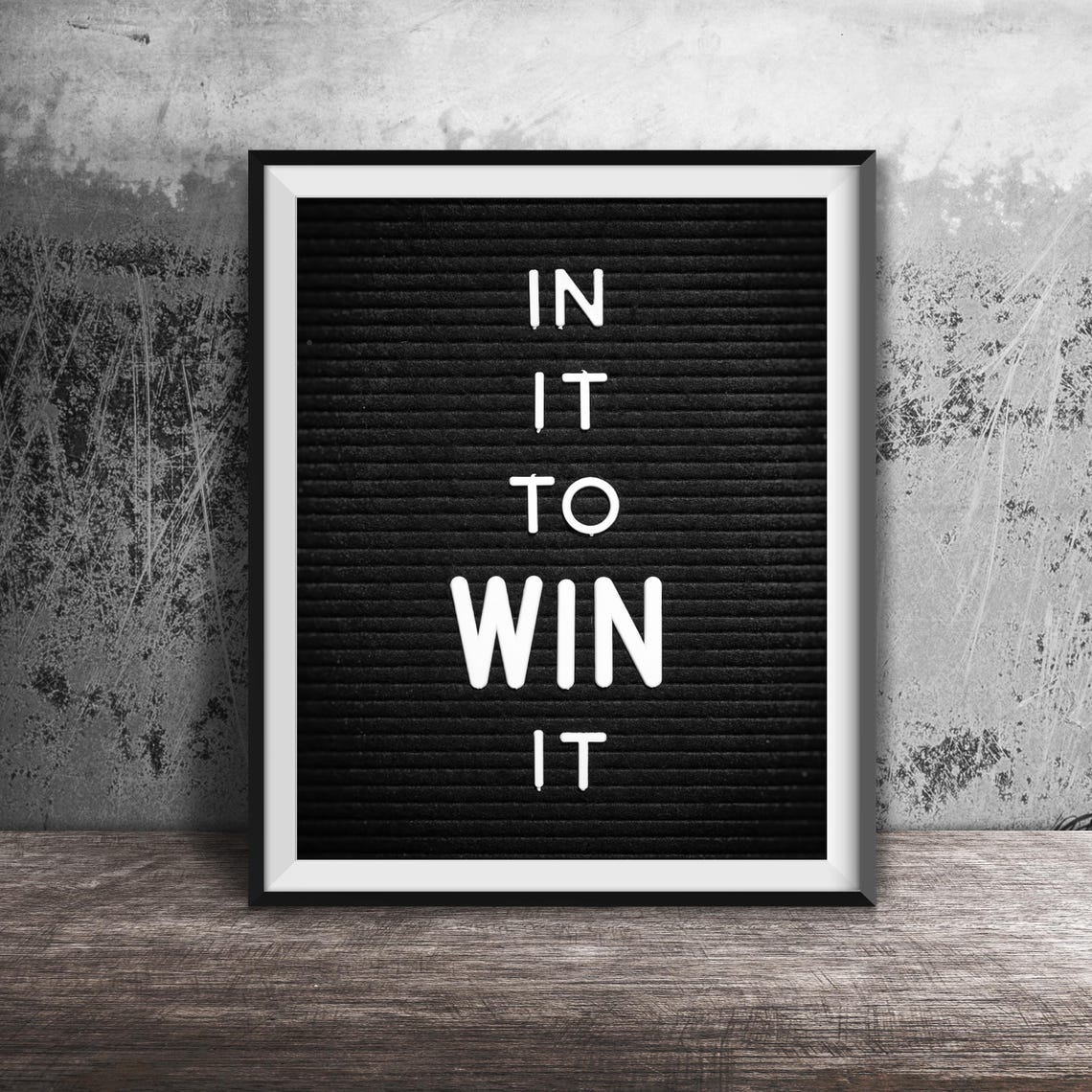 In It to Win It Black Letter Board Motivational Quote Poster