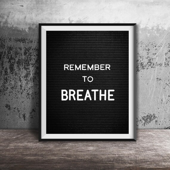 Remember To Breathe Minimalist Black Letter Board Quote Poster