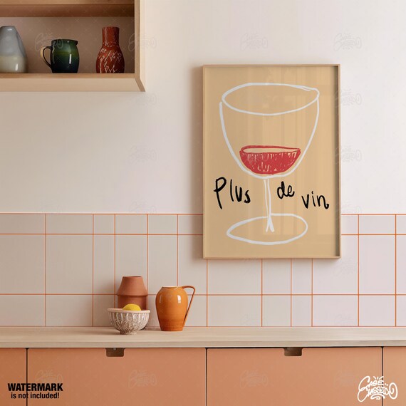 Plus de Vin French Wine Glass Minimalist Line Art Kitchen Poster