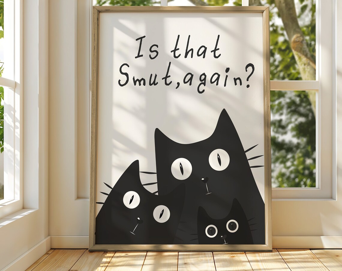 Is That Smut Again Funny Judging Black Cats Book Lover Poster