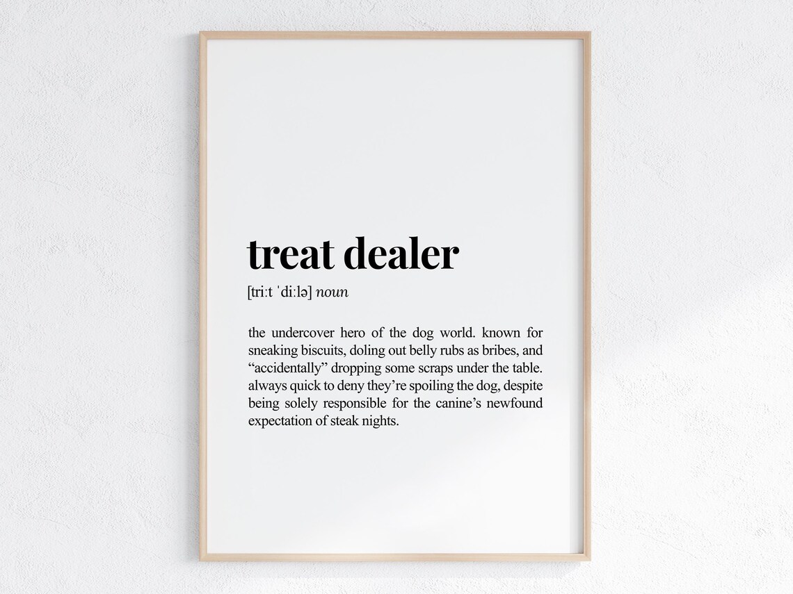 Treat Dealer Definition Funny Dog Lover Dictionary Style Poster