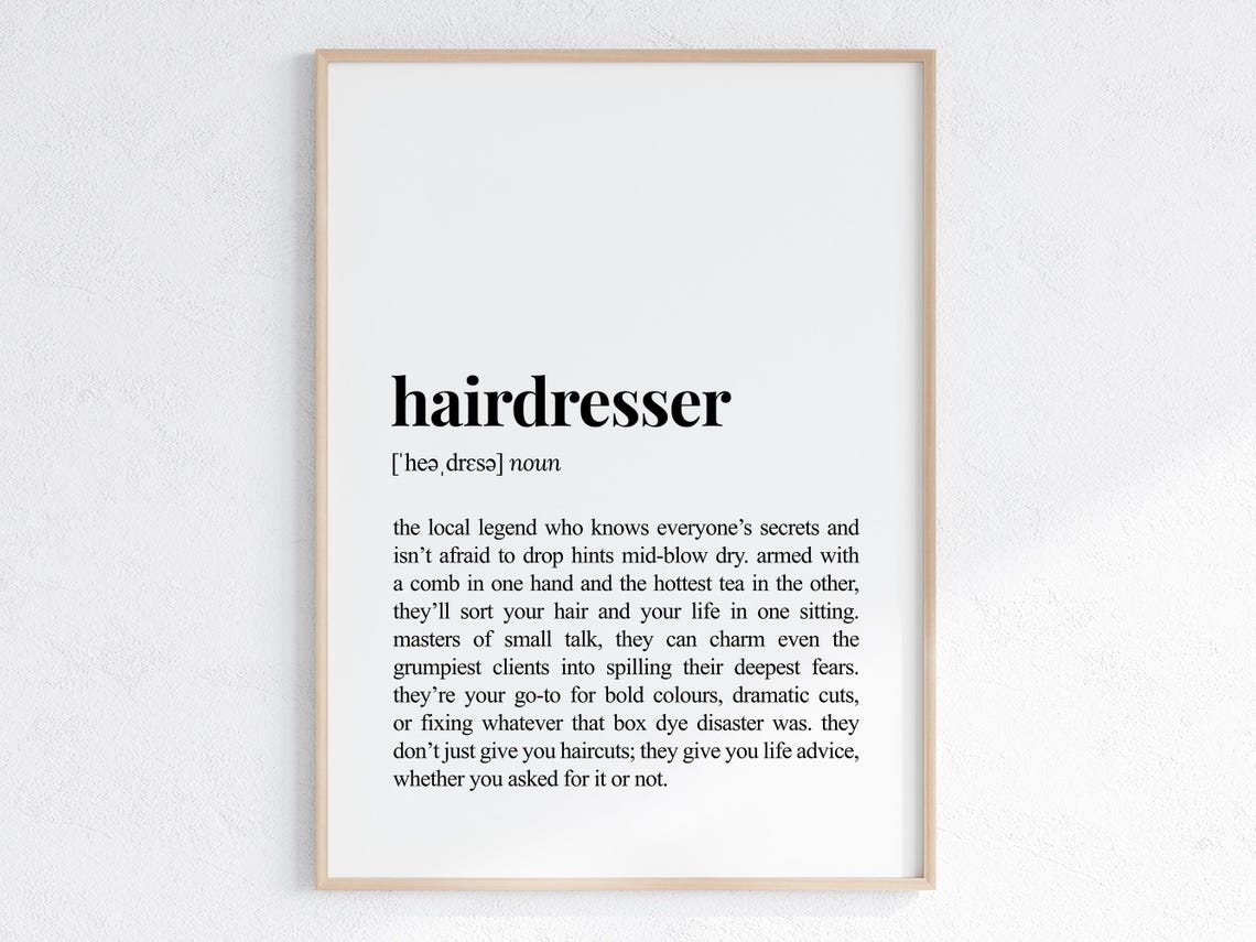 Hairdresser Funny Definition Typography Black White Poster Gift
