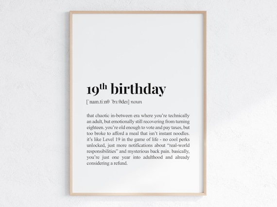 19th Birthday Definition - Sarcastic Typography Poster