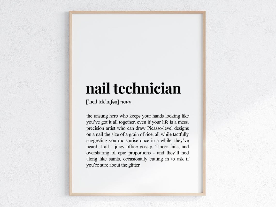 Nail Technician Funny Definition Typography Black White Poster Gift