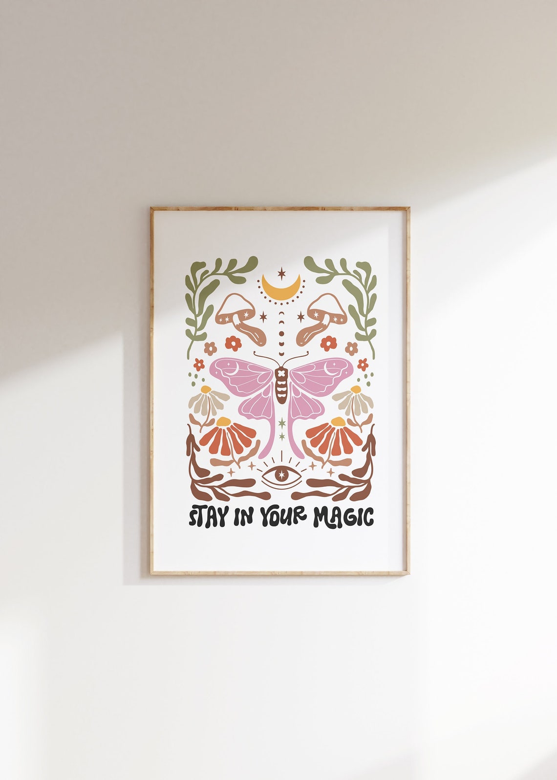 Stay In Your Magic Mystical Butterfly Mushroom Boho Art Poster