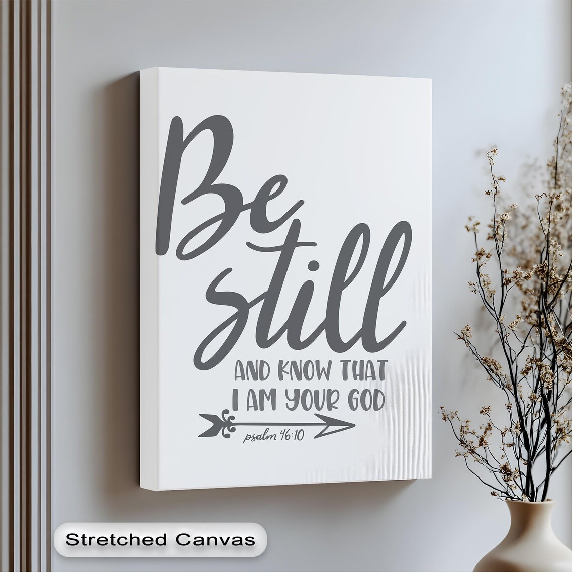 Be Still And Know Wall Art Psalm 4610 Vertical Scripture Print Calm Christian Quote Canvas With Frame For Modern Minimalist Spaces