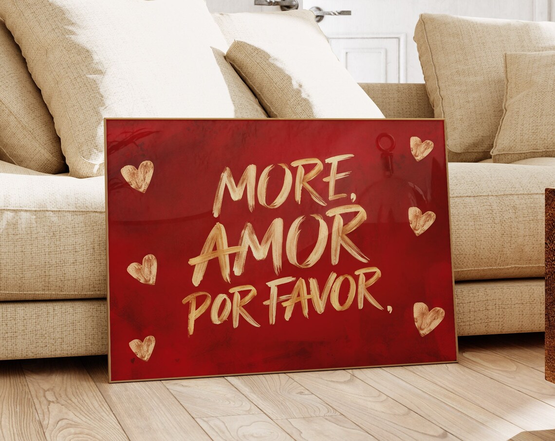 More Amor Por Favor Red and Gold Glossy Brush Love Quote Print