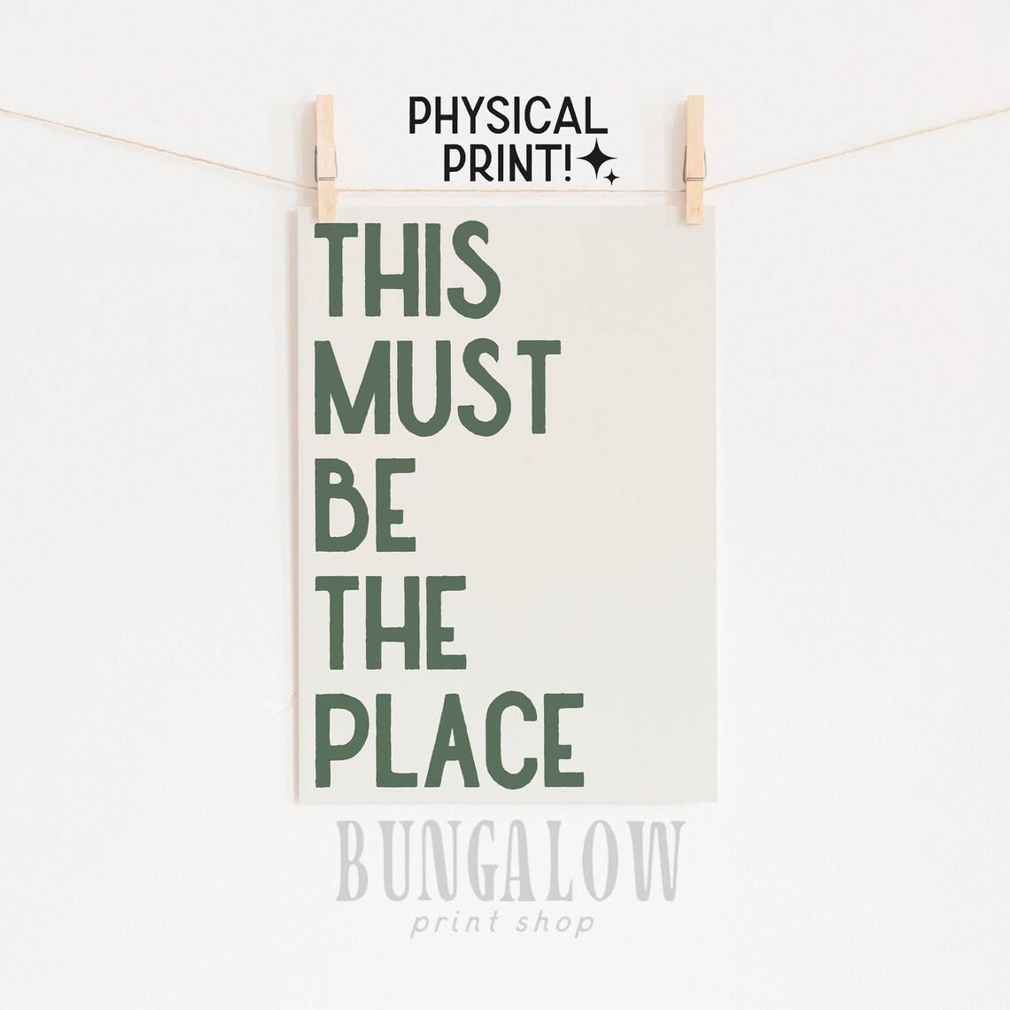 This Must Be The Place Art Print, Hospitality Decor