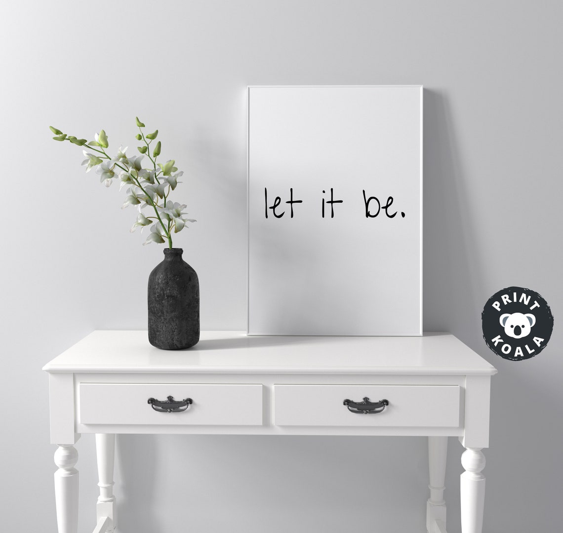 Let It Be Handwritten Script Quote Print Minimalist Calm Wall Decor - Image 3
