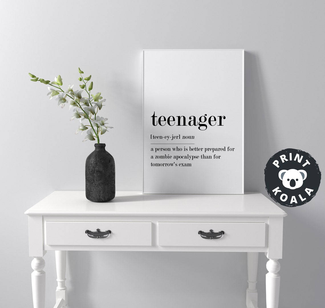 Teenager Definition Teenager Print Funny Teen Gift Teenager Wall Art Teen Room Decor Teen Gift Teenager Poster Typography Poster Art - Image 3