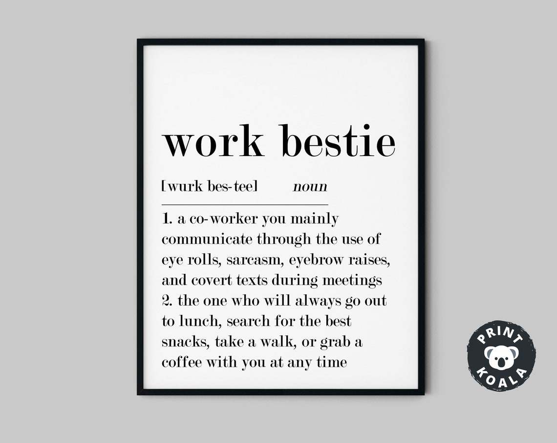 Work Bestie Definition Funny Coworker Eye Rolls Sarcasm Humor Poster