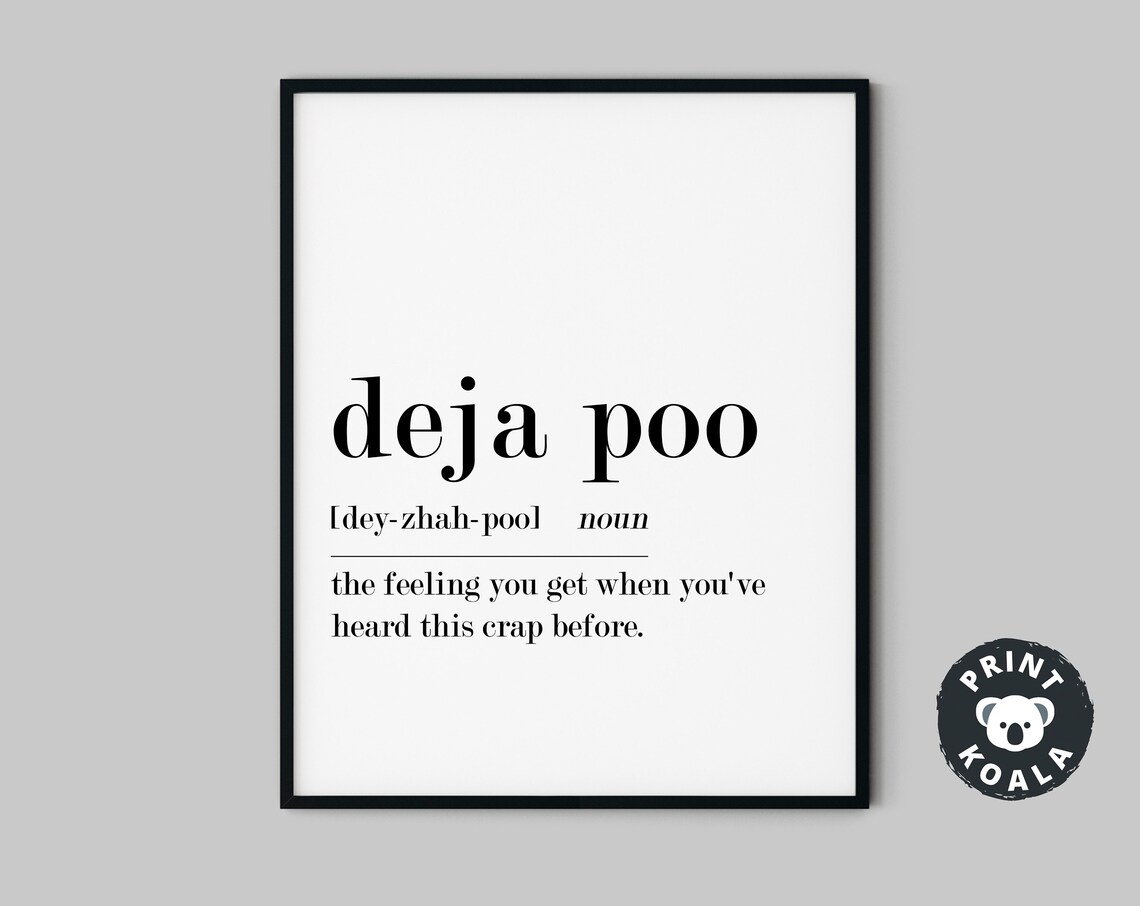 Deja Poo Definition Funny Bathroom Humor Dictionary Style Joke Poster
