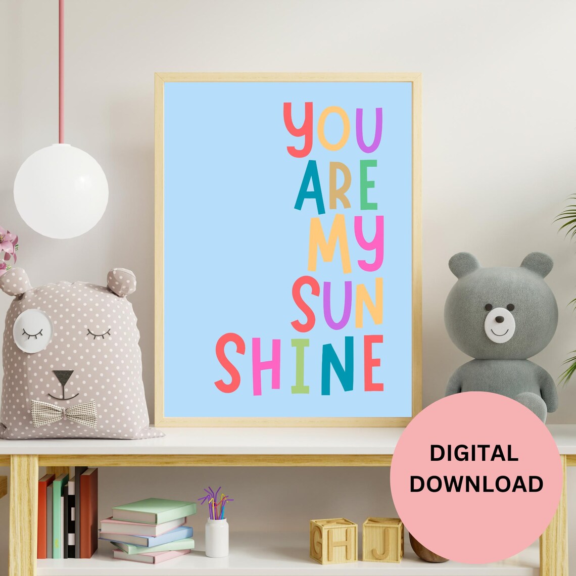 You Are My Sunshine Light Blue Multicolor Letters Kids Room Nursery Poster - Image 3