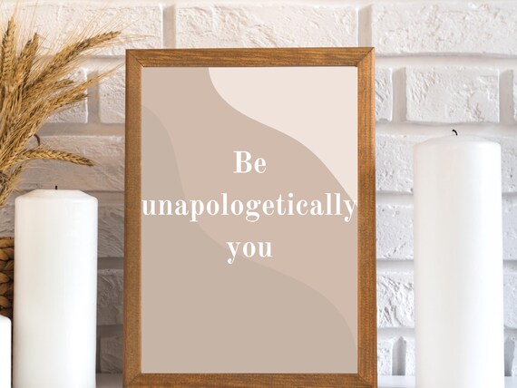 Be Unapologetically You Beige Abstract Minimalist Quote Poster