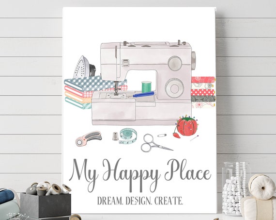 My Happy Place Craft Room Sign Dream Design Create Sewing Print Sewing Craft Room Decor 5x7 8x10 11x14 16x20 Diy Decor