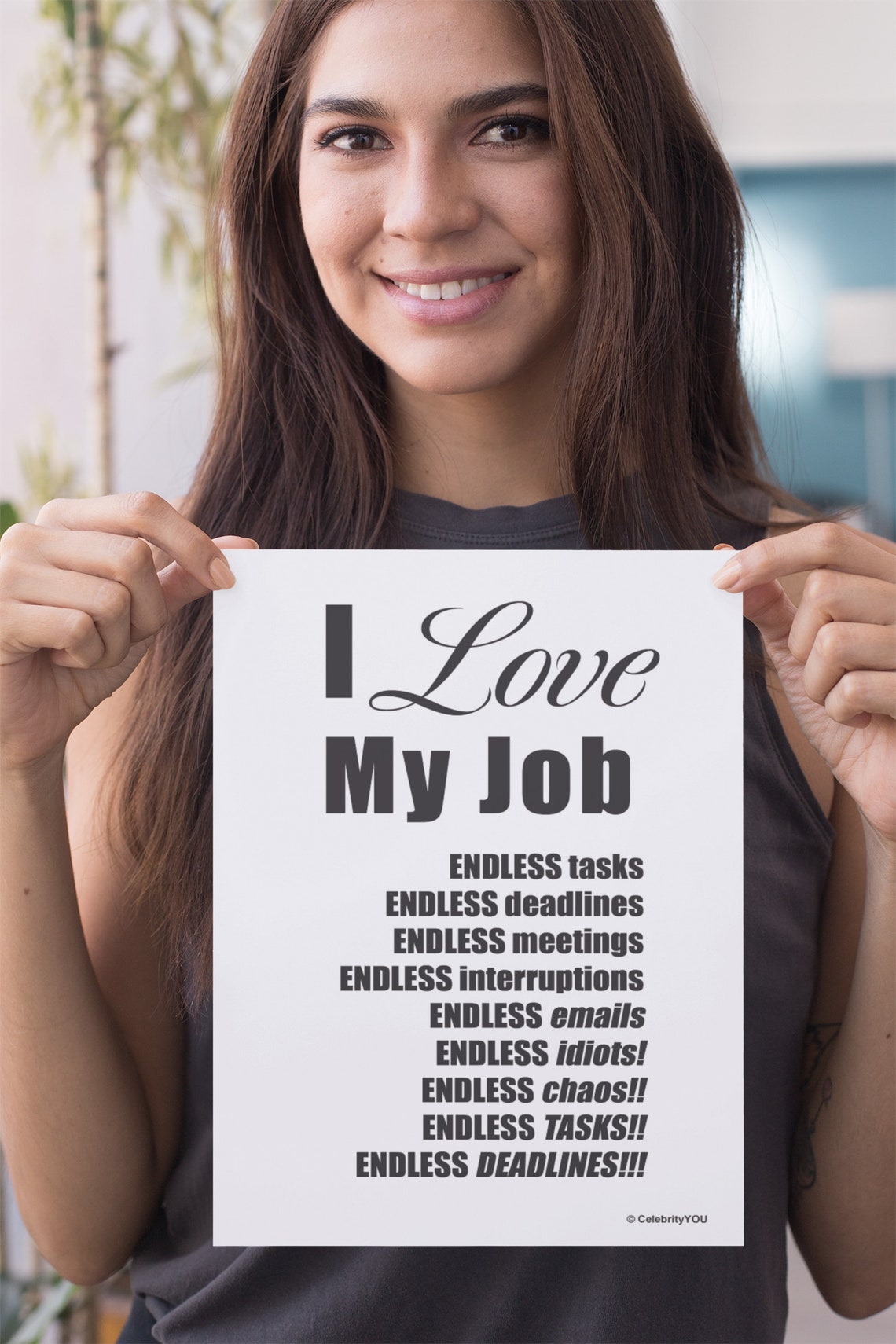 I Love My Job Endless Deadlines Sarcastic Office Humor Poster - Image 2