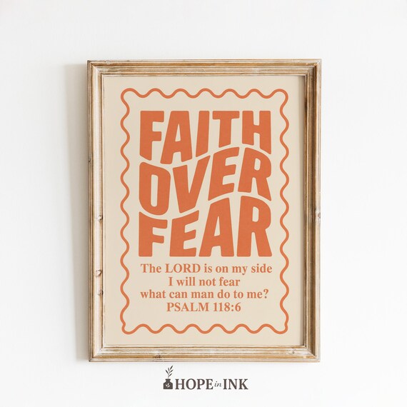 Faith Over Fear Poster Christian Bible Verse Wall Art Psalm 1186 Retro Typography Print Inspirational Scripture Decor