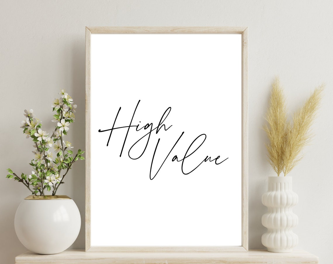 High Value Elegant Script Minimalist Affirmation Quote Poster