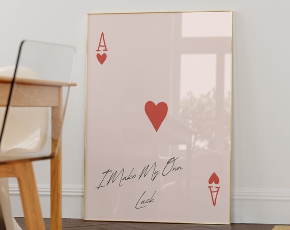 Ace Of Hearts I Make My Own Luck Pink Retro Playing Card Poster