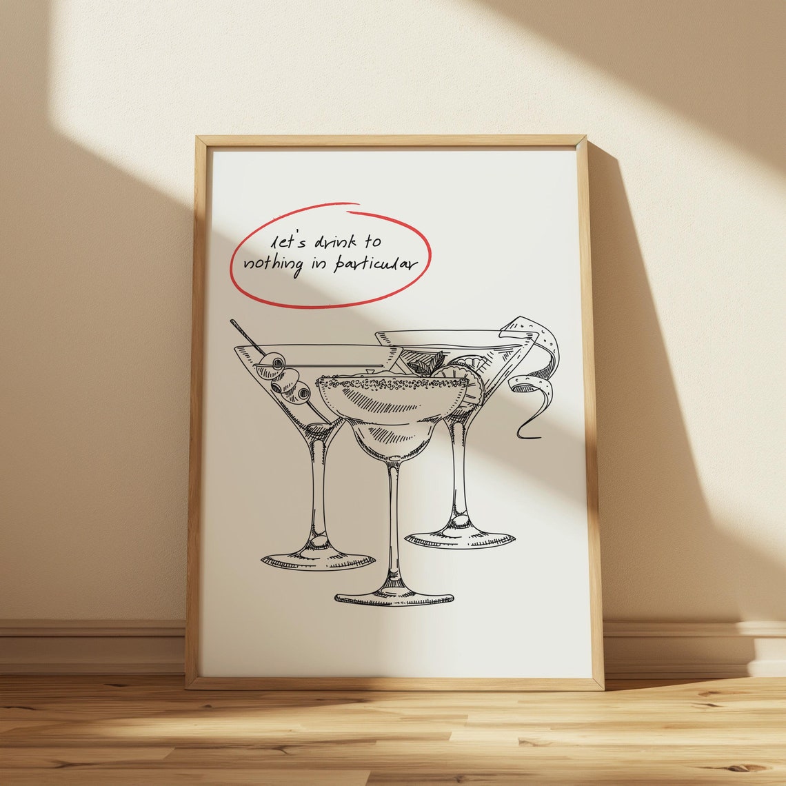 Let's Drink To Nothing In Particular Cocktail Sketch Minimalist Print