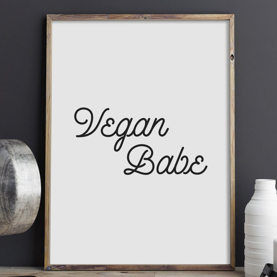 Vegan Babe Script Typography Kitchen Poster Plant Based Wall Decor Art
