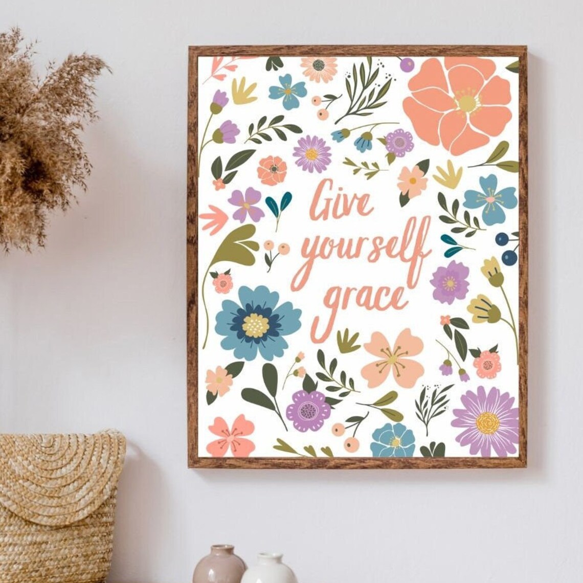 Give Yourself Grace Floral Affirmation Art Print