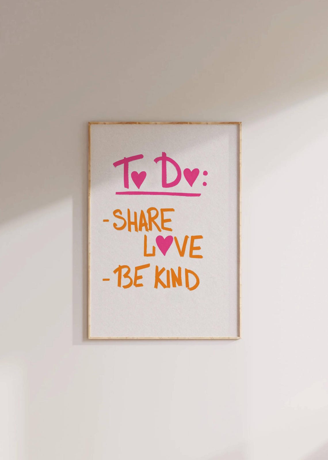 To Do Share Love Be Kind Pink Orange Positivity Quote Poster - Image 3