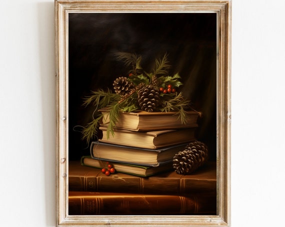 Rustic Christmas Wall Art Book Art Pine Cone Still Life Books Vintage Christmas Oil Painting Dark Academia Moody Decor 281