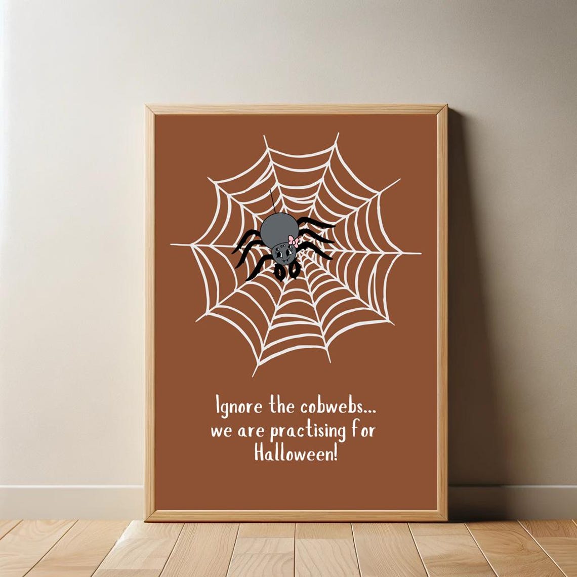 Ignore The Cobwebs Practising For Halloween Cute Spider Web Poster - Image 2