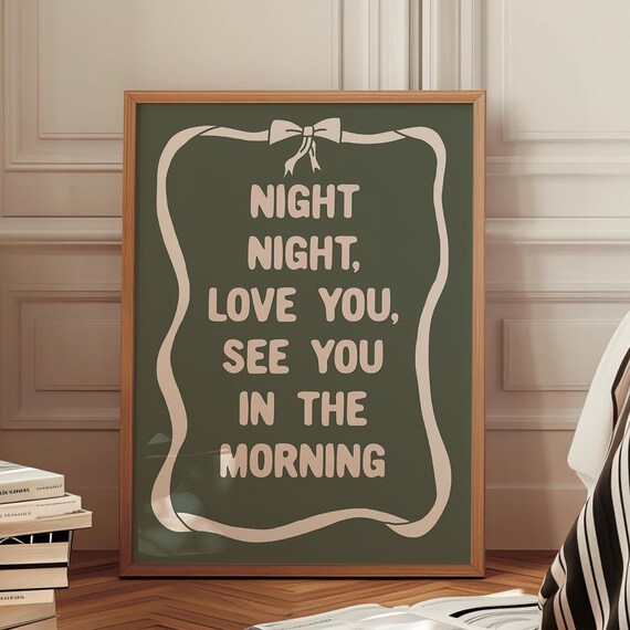Night Love You Bedroom Wall Print Neutral Sage Green Boho Poster Art Decor Good Sweet Dreams Nursery Guest Room Gift