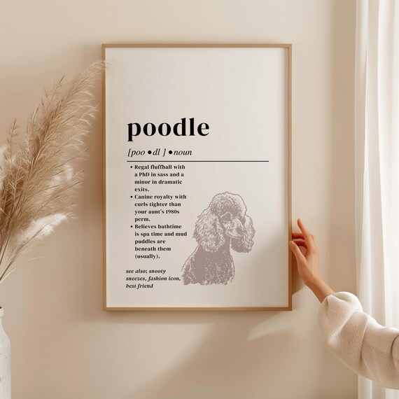 Funny Poodle Definition Print Comical Dog Lover Gift