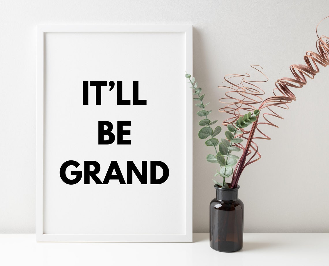 Itll Be Grand Bold Typography Irish Quote Minimalist Art Print - Image 6