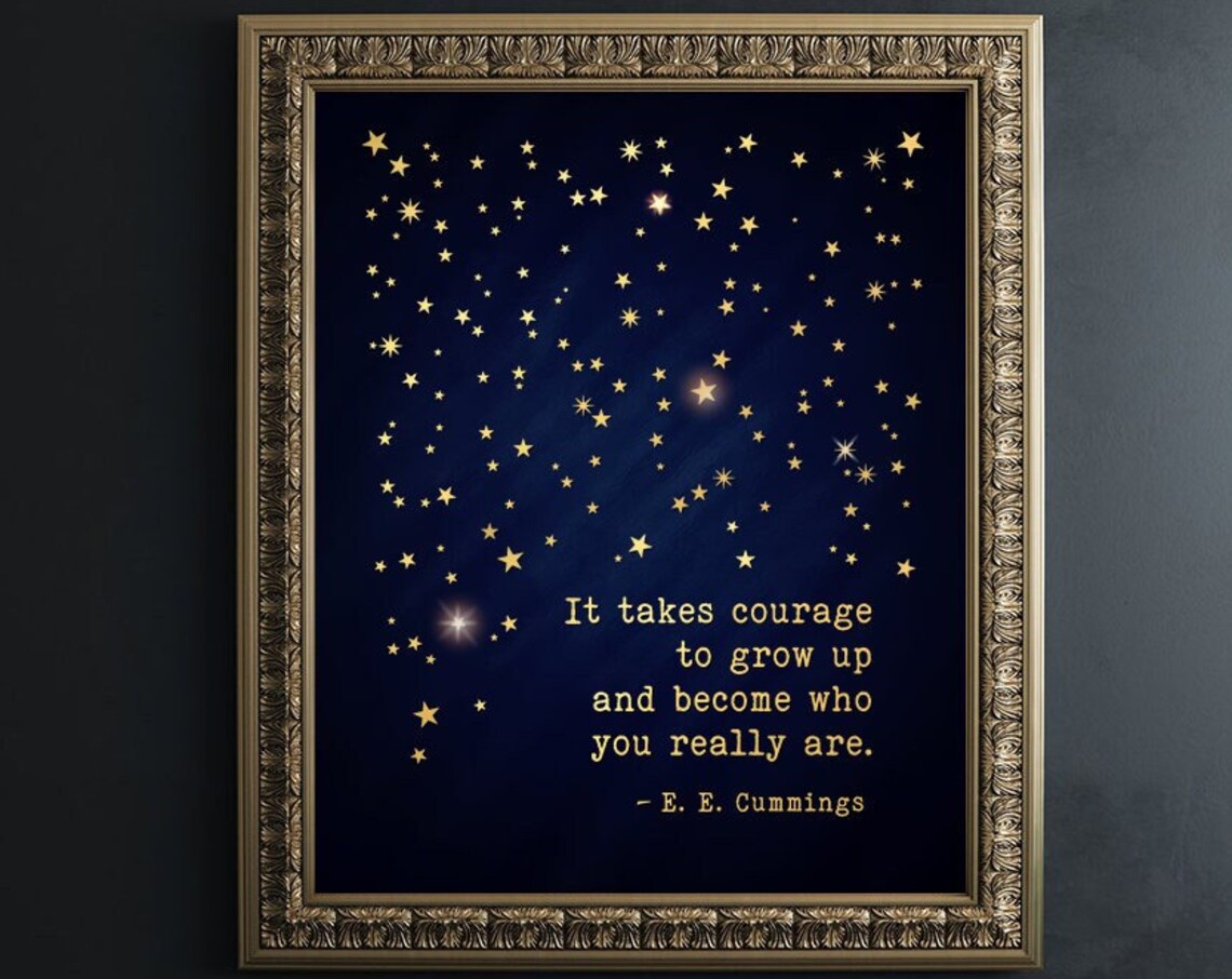 E. E. Cummings Courage Quote, Gold Foil Art Print