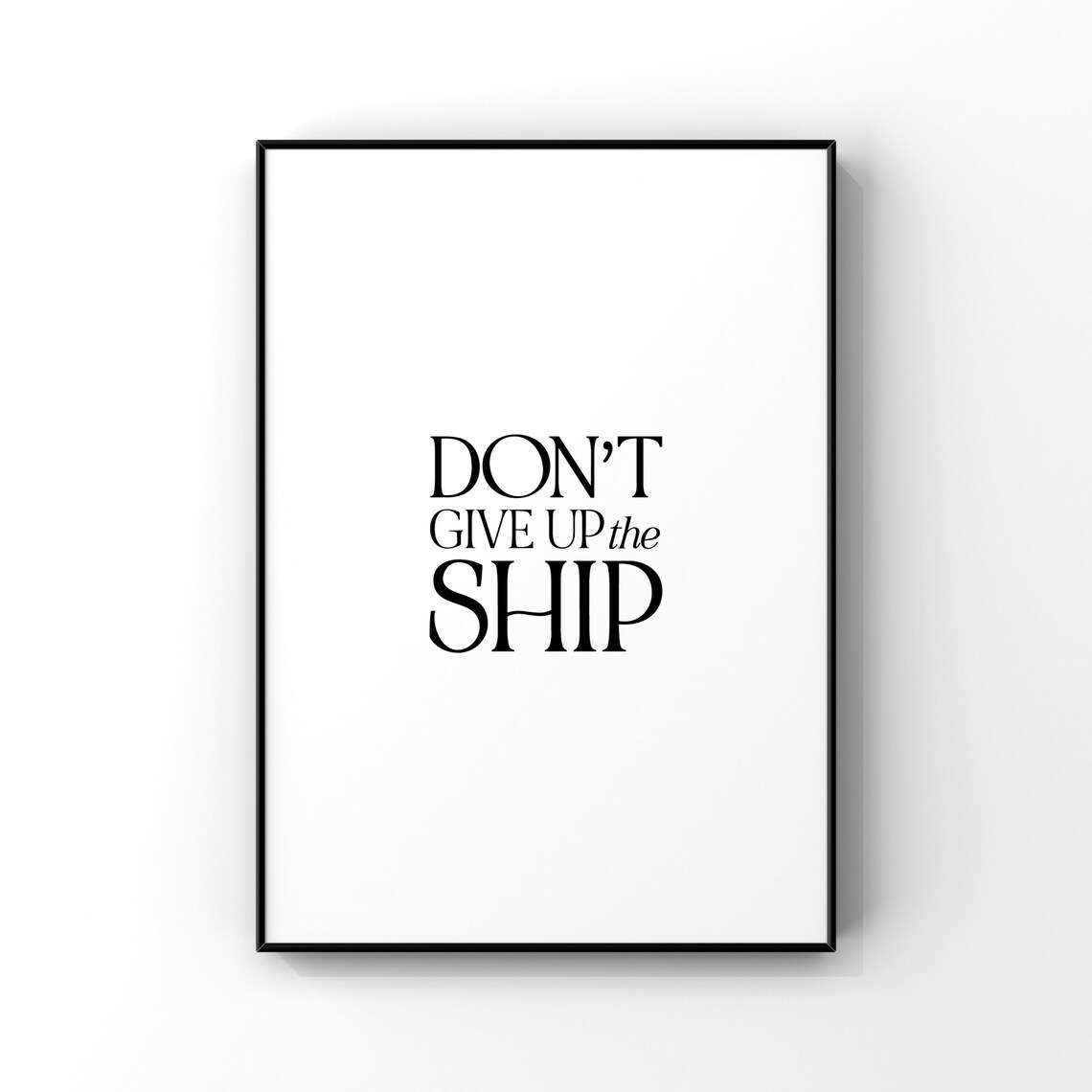 Dont Give Up The Ship Nautical Lake House Art Print