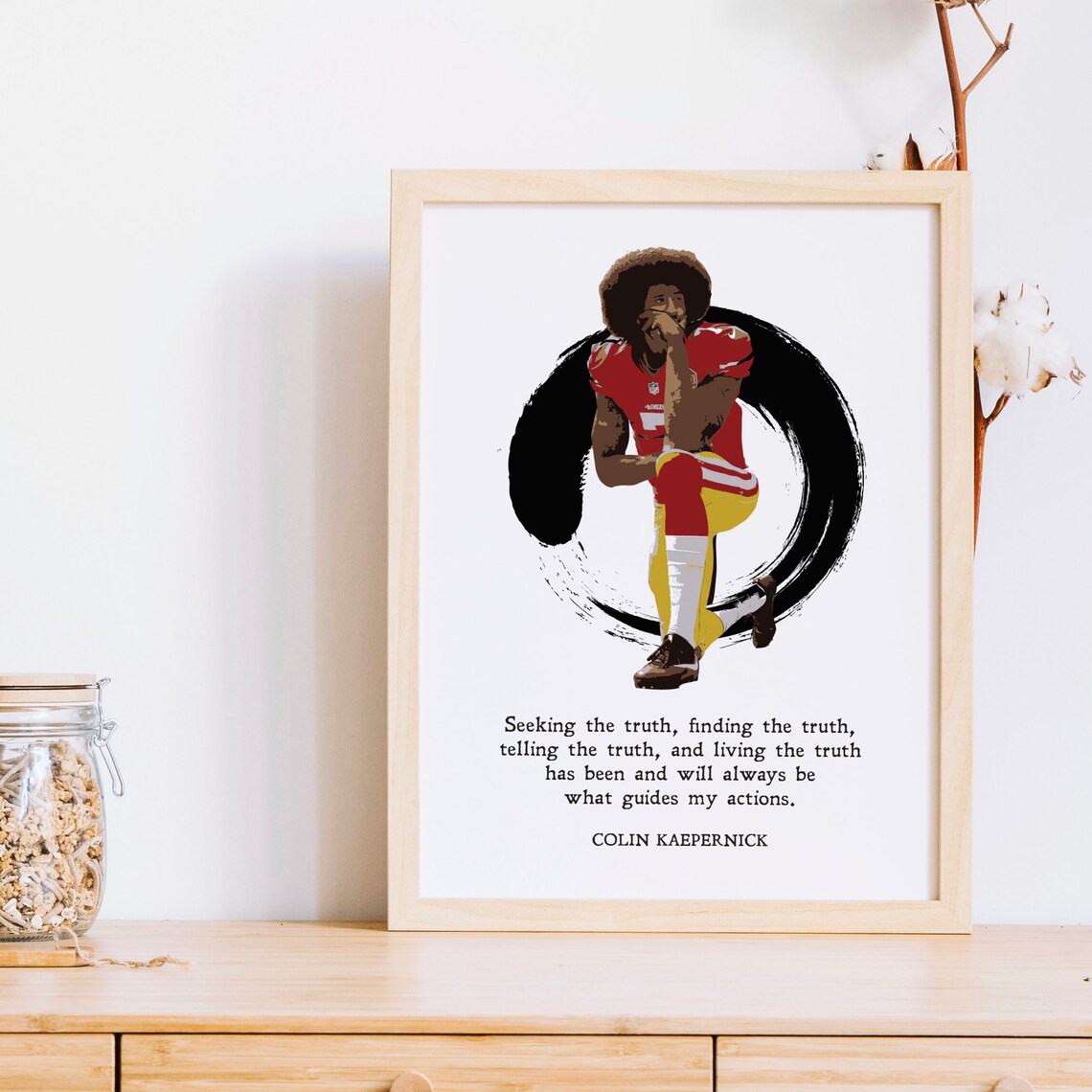 Colin Kaepernick Seeking The Truth Quote Football Kneel Activist Print - Image 2