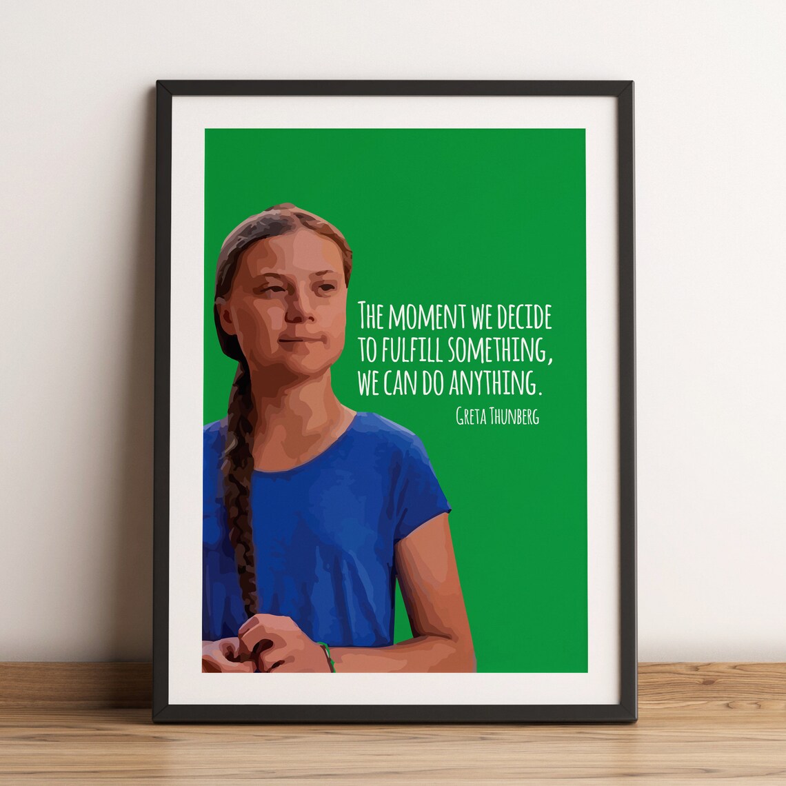 Greta Thunberg Climate Activist Quote Portrait Illustration Poster - Image 2