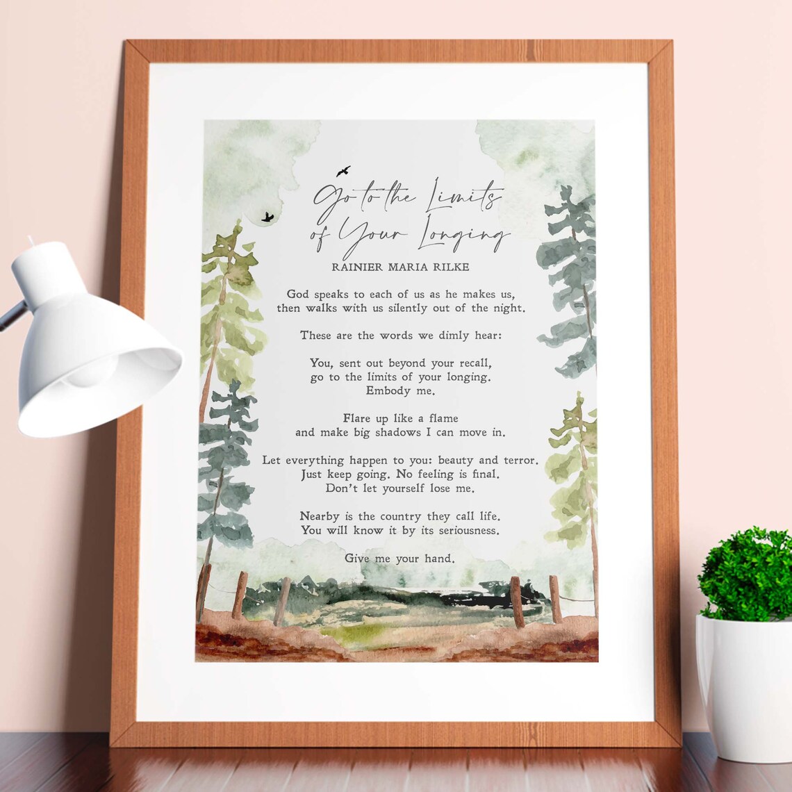 Go To The Limits Of Your Longing, Minimalist Art Print