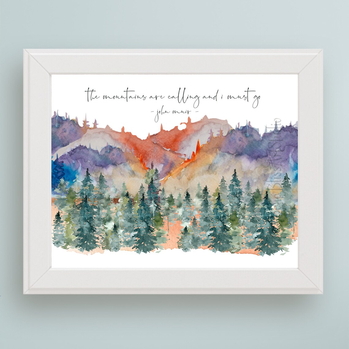 John Muir Quote Print, The Mountains Are Calling