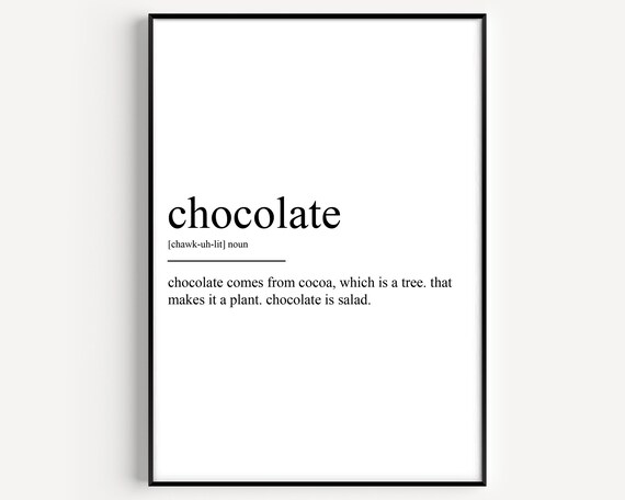 Chocolate Definition Print Version 2
