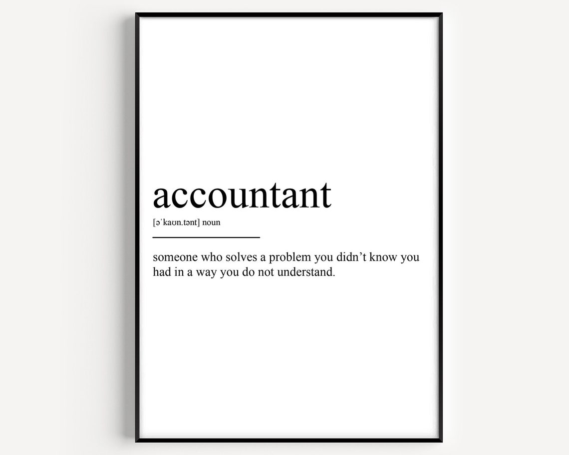 Funny Accountant Definition Dictionary Style Quote Poster For Offices