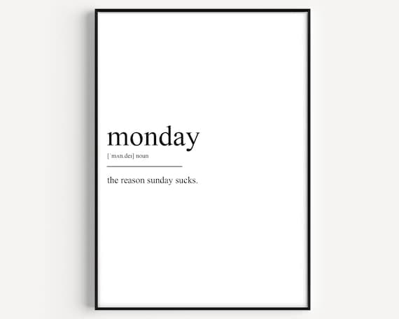 Monday Definition Funny Dictionary Typography Office Humor Poster