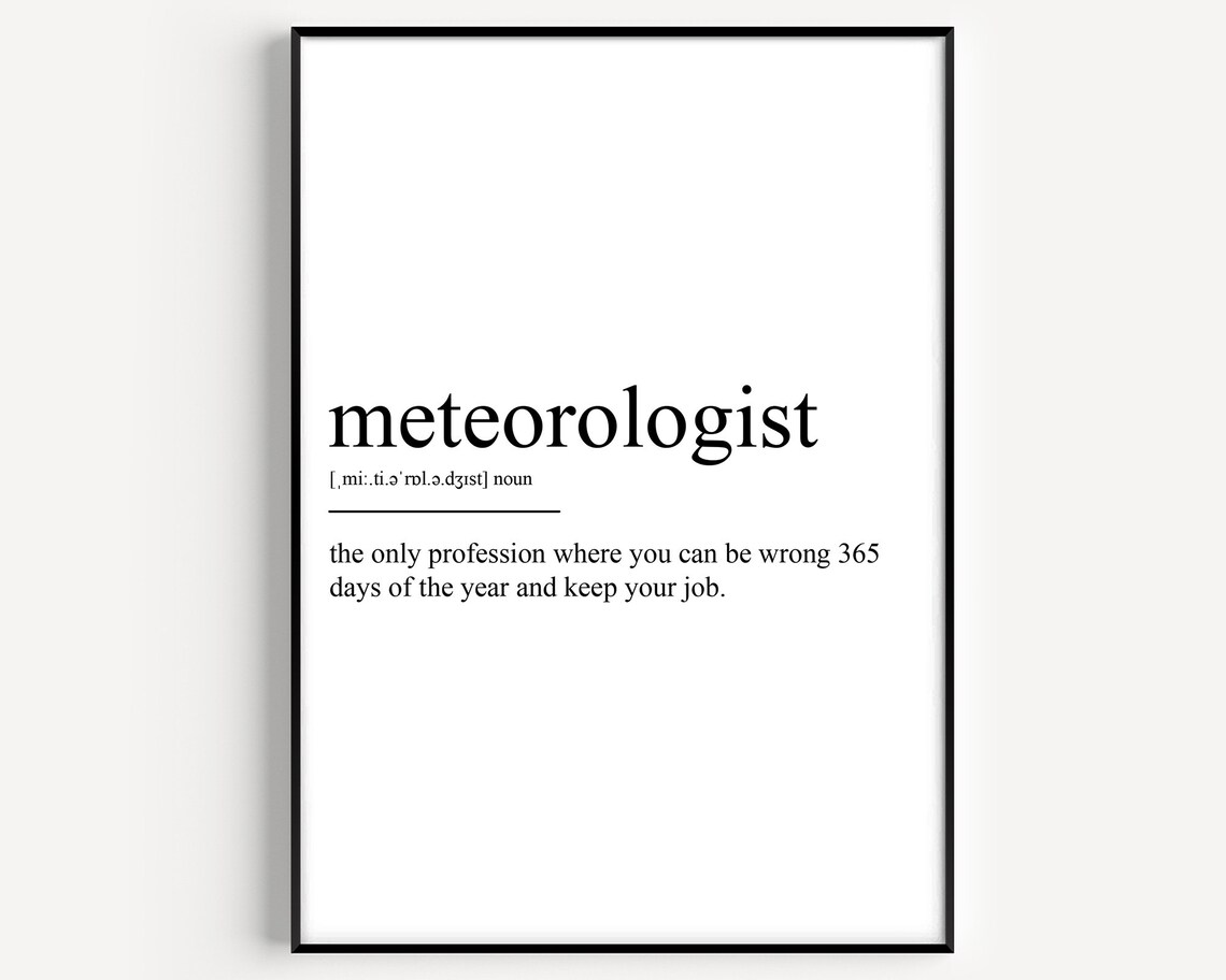 Meteorologist Funny Definition Typographic Minimal Black and White Print