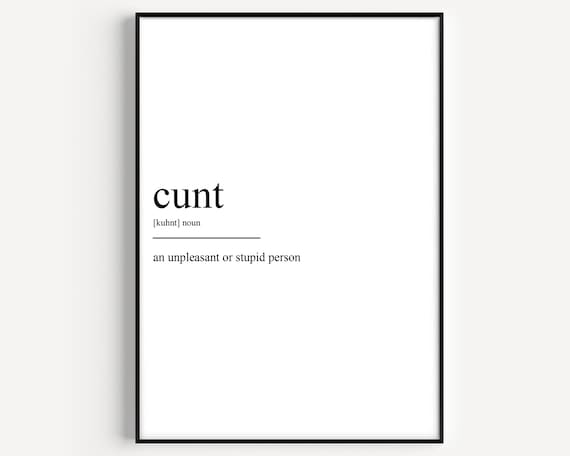 Cheeky Cunt Dictionary Definition Funny Adult Novelty Gift Poster