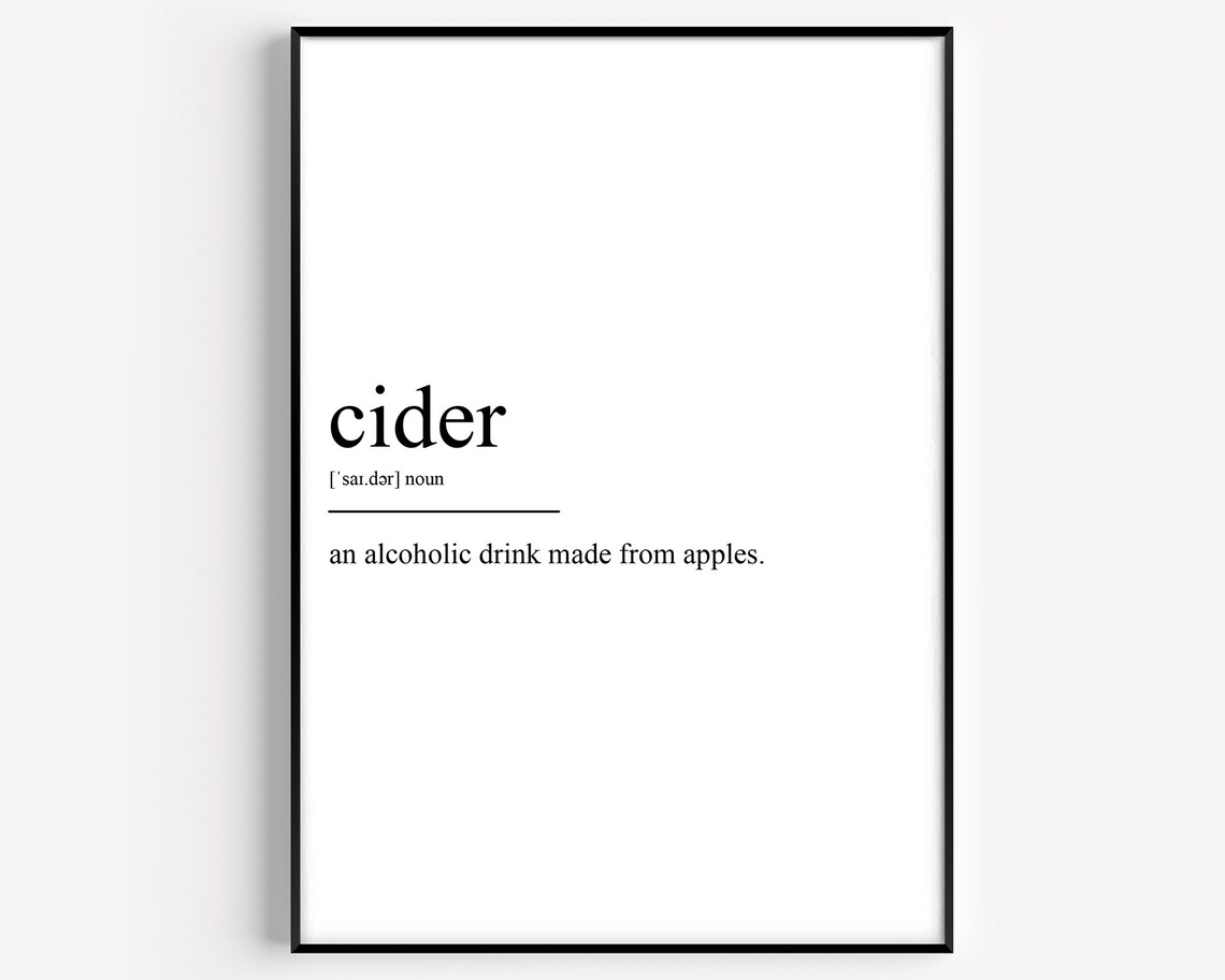 Funny Cider Alcoholic Drink Dictionary Definition Quote Minimalist Poster