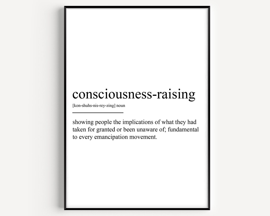 Consciousness Raising Dictionary Definition Minimalist Typography Poster